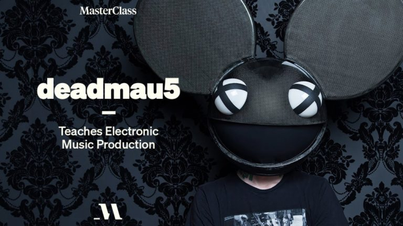 deadmau5 MasterClass